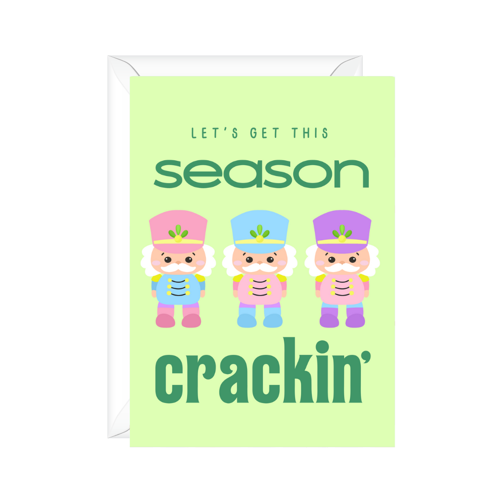 Light Green background christmas holiday greeting card with pastel short nutcrackers states let's get this season crackin'